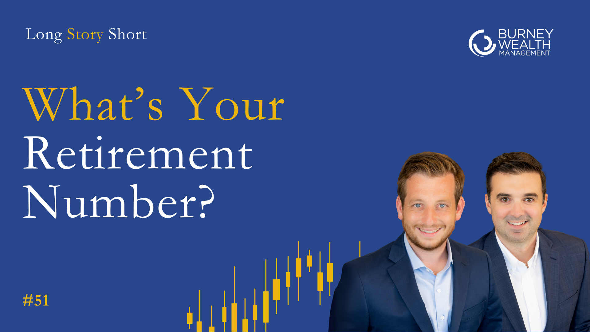What's Your Number? Why Most People Are Asking the Wrong Retirement Question | Ep. 51