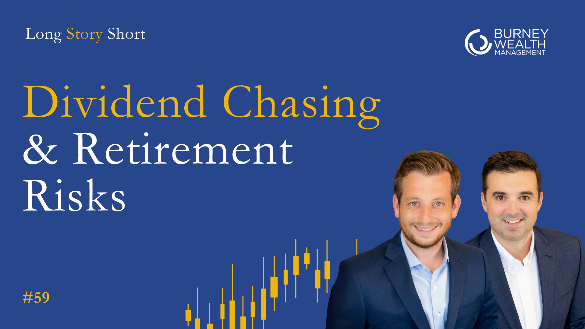 Why Chasing Dividends in Retirement Can Backfire | Ep 59